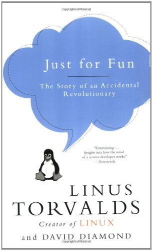 Just for Fun: The Story of an Accidental Revolutionary cover