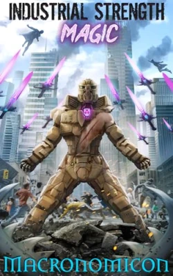 Industrial Strength Magic (Industrial Strength Magic #1… cover