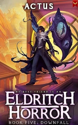 Dawnfall (My Best Friend is an Eldritch Horror #5) cover