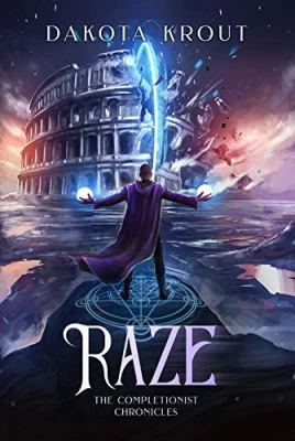 Raze (The Completionist Chronicles, #4) cover