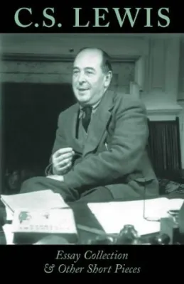 C.S. Lewis: Essay Collection and Other Short Pieces cover