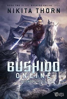 Friends and Foes (Bushido Online, #2) cover