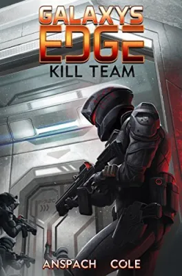 Kill Team (Galaxy’s Edge, #3) cover