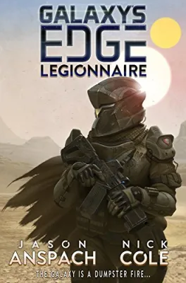 Legionnaire (Galaxy’s Edge, #1) cover