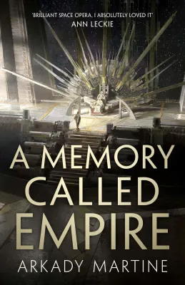 A Memory Called Empire (Teixcalaan, #1) cover