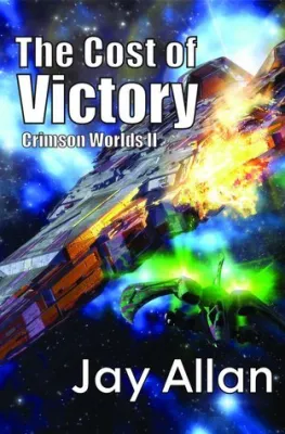 The Cost of Victory (Crimson Worlds #2) cover