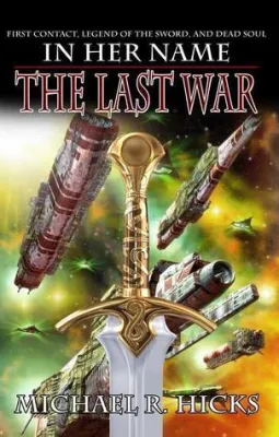 In Her Name: The Last War (In Her Name: The Last War, #1-3) cover