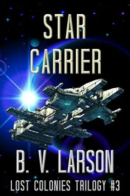 Star Carrier (Lost Colonies Trilogy, #3) cover