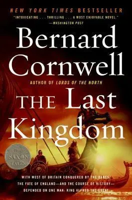 The Last Kingdom (The Saxon Stories, #1) cover