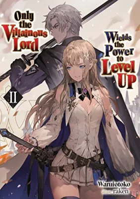 Only the Villainous Lord Wields the Power to Level Up: Volume 2 cover