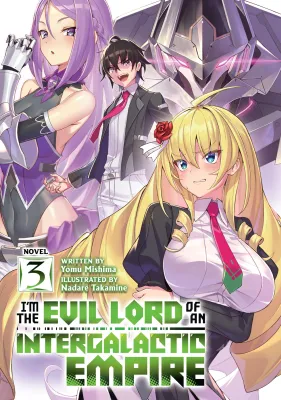 I’m the Evil Lord of an Intergalactic Empire!, Volume 3 cover