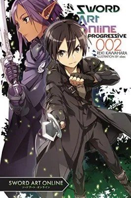 Sword Art Online: Progressive, Vol. 2 (Sword Art Online: Progressive Light Novel, #2) cover