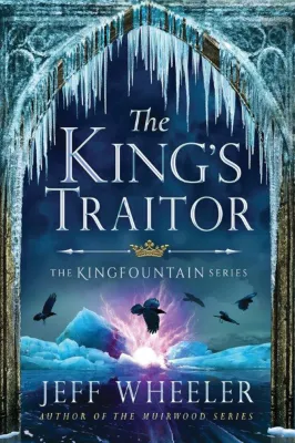The King’s Traitor (Kingfountain, #3) cover