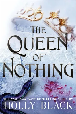 The Queen of Nothing (The Folk of the Air, #3) cover