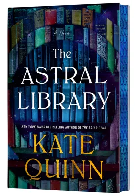 The Astral Library (Deluxe Limited Edition): A Novel cover