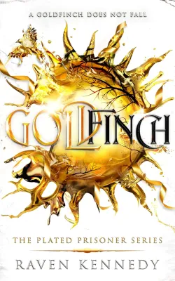 Goldfinch (The Plated Prisoner, #6) cover