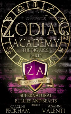 The Big A.S.S. Party (Zodiac Academy, #5.5) cover