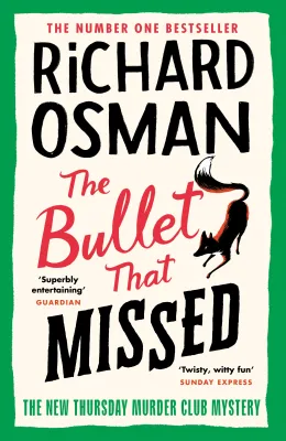 The Bullet That Missed cover