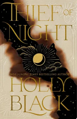 Thief of Night: The stunning conclusion to the No. 1 Sunday Times bestselling dark fantasy Book of Night cover