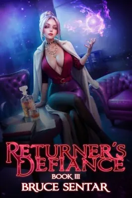 Returner’s Defiance 3 (Returner’s Defiance, #3) cover