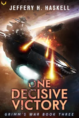 One Decisive Victory (Grimm’s War, #3) cover