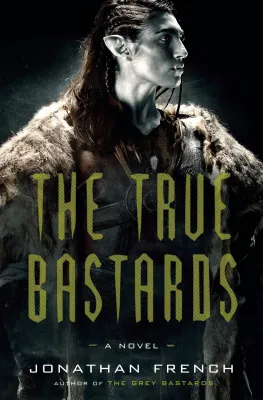 The True Bastards (The Lot Lands, #2) cover