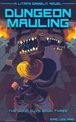 Dungeon Mauling (The Good Guys, #3) cover