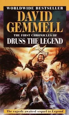 The First Chronicles of Druss the Legend cover