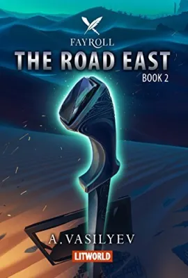 The Road East (Fayroll #2) cover