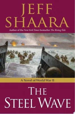The Steel Wave: A Novel of World War II cover