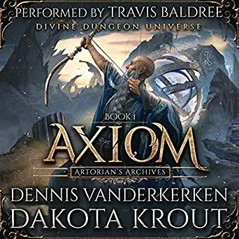 Axiom: A Divine Dungeon Series (Artorian’s Archives Book 1) cover