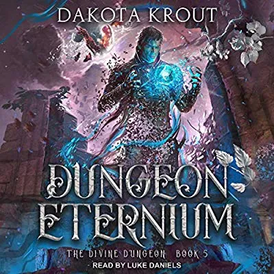 Dungeon Eternium (The Divine Dungeon, #5) cover