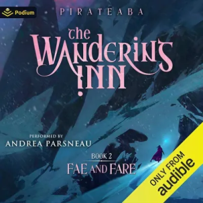 Fae and Fare (The Wandering Inn, #2) cover
