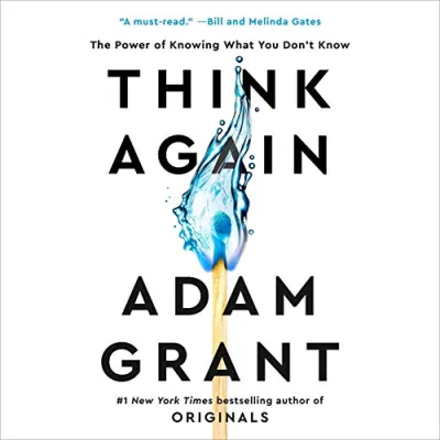 Think Again: The Power of Knowing What You Don’t Know cover