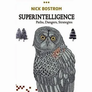 Superintelligence: Paths, Dangers, Strategies cover