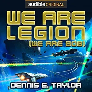 We Are Legion: We Are Bob (Bobiverse, #1) cover