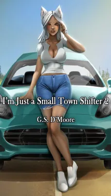 I’m Just A Small Town Shifter 2 cover