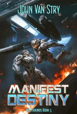 Manifest Destiny (Wolfhounds, #5) cover