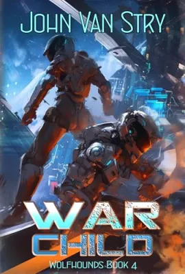War Child: Wolfhounds – Book Four cover