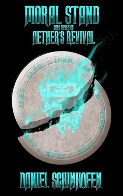 Moral Stand (Aether’s Revival, #7) cover
