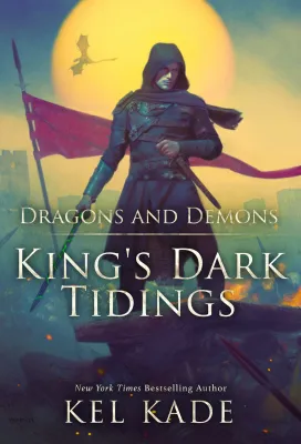 Dragons and Demons (King‘s Dark Tidings, #5) cover