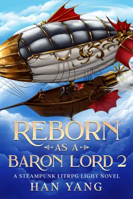 Reborn as a Baron Lord 2 (The Steampunk World of Gearnix #2) cover