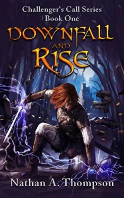Downfall And Rise (Challenger’s Call, #1) cover