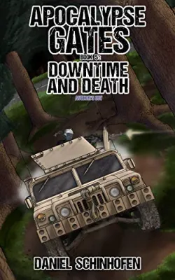 Downtime and Death (Apocalypse Gates Author’s Cut, #5) cover