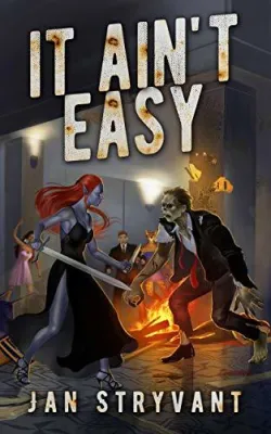 It Ain’t Easy (The Valens Legacy #10) cover