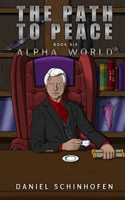 The Path to Peace (Alpha World #6) cover