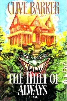 The Thief of Always: A Fable cover