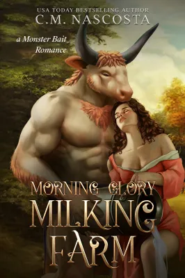 Morning Glory Milking Farm: A Monster Bait Romance cover