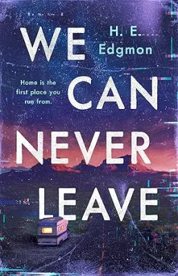We Can Never Leave: A Novel cover