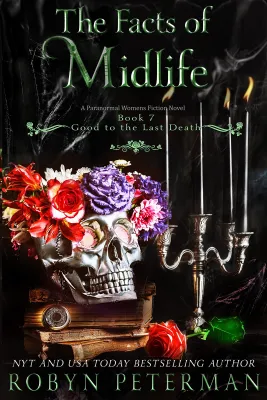 The Facts of Midlife (Good to the Last Death, #7) cover